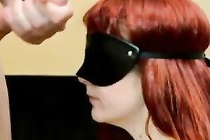 Red haired blindfolded submissive hottie was engulfing long weenie of my buddy