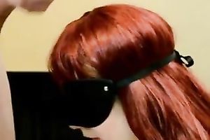 Red haired blindfolded submissive hottie was engulfing long weenie of my buddy