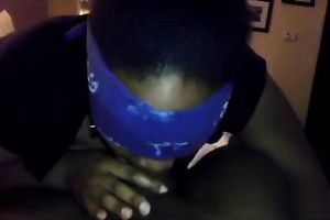 Trashy big beautiful woman ebon hoe with large lips sucks my bbc blindfolded